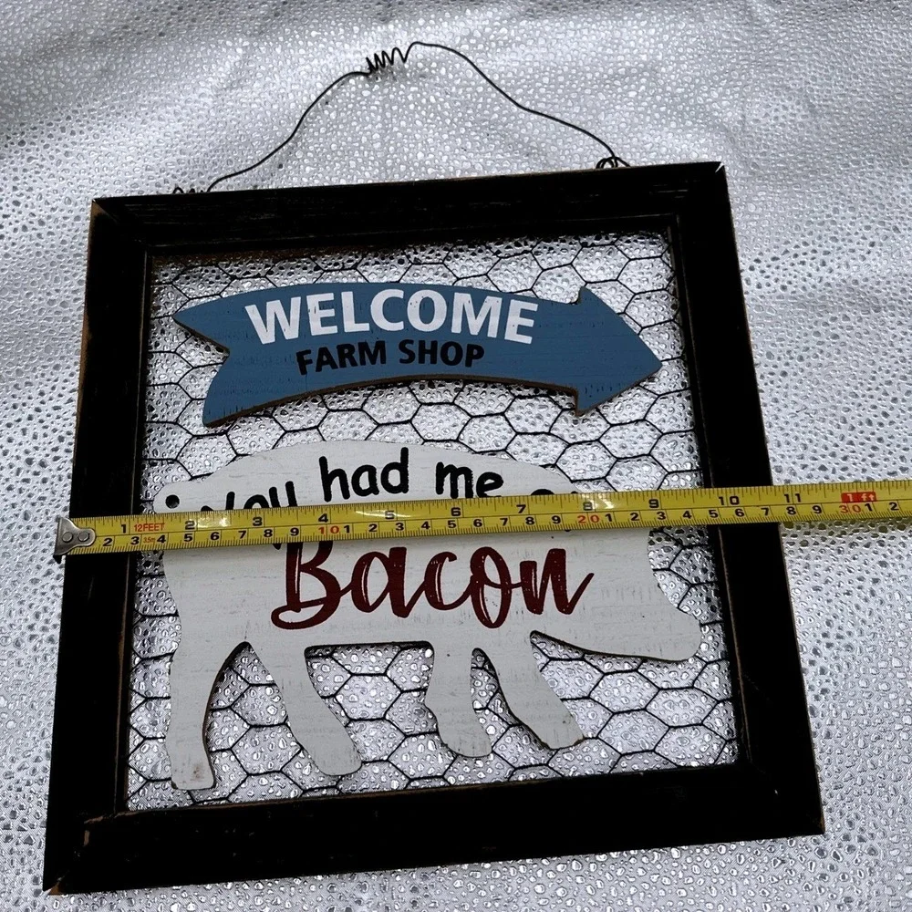 Welcome Farm Shop‎ You Had Me At Bacon Pig Sign Rustic Kitchen Decor